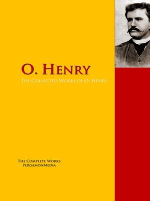cover image of The Collected Works of O. Henry